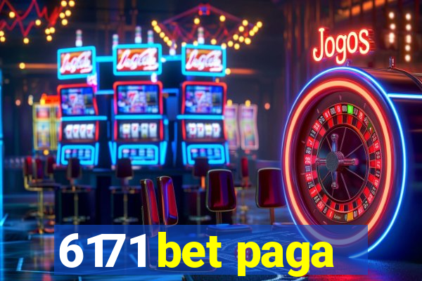 6171 bet paga